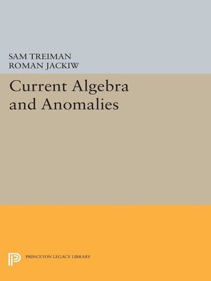 cover image of Current Algebra and Anomalies